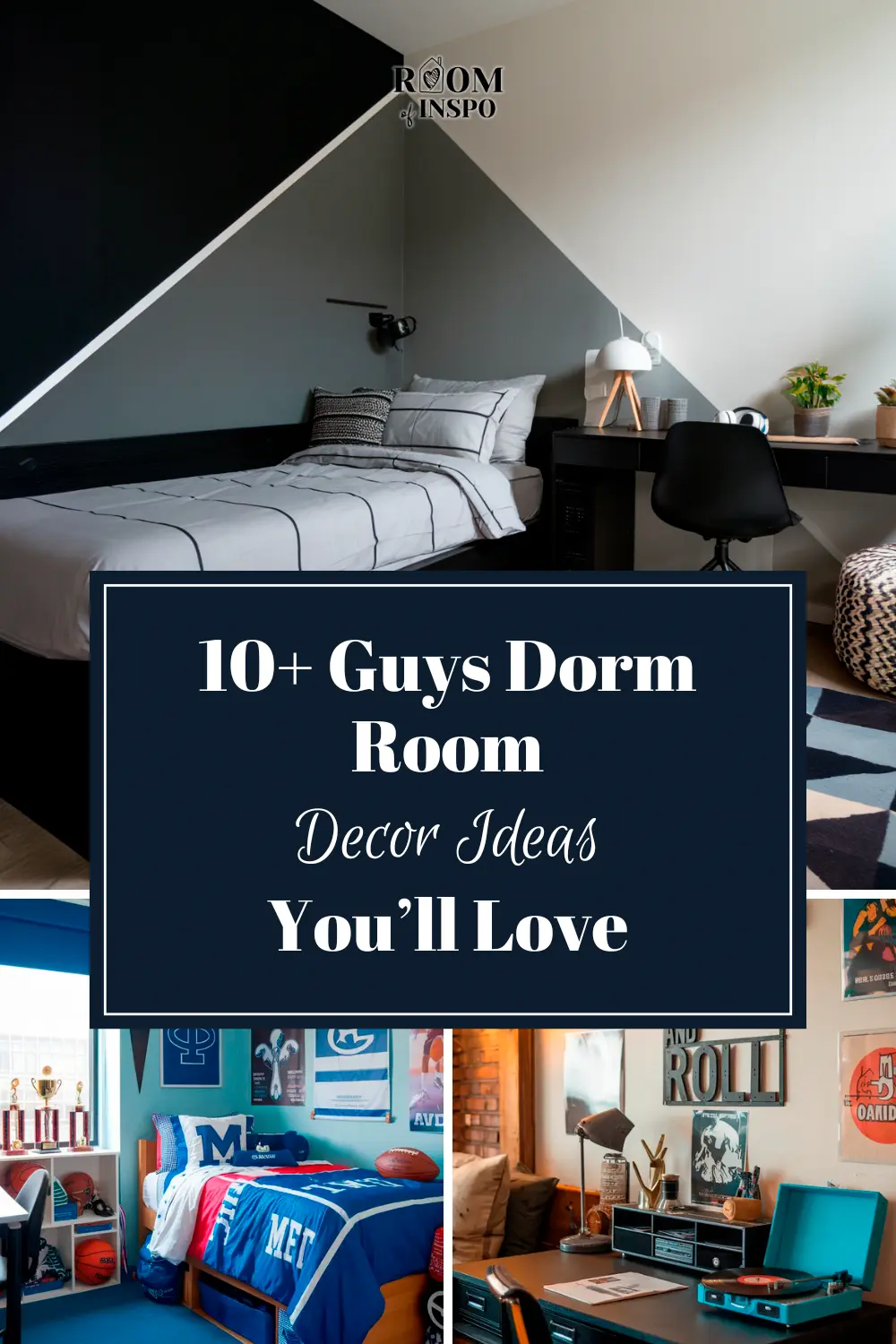 A collage of stylish and well-decorated dorm rooms for guys, featuring modern furniture and decor ideas, with the text "10+ Guys Dorm Room Decor Ideas You'll Love" overlayed at the center.