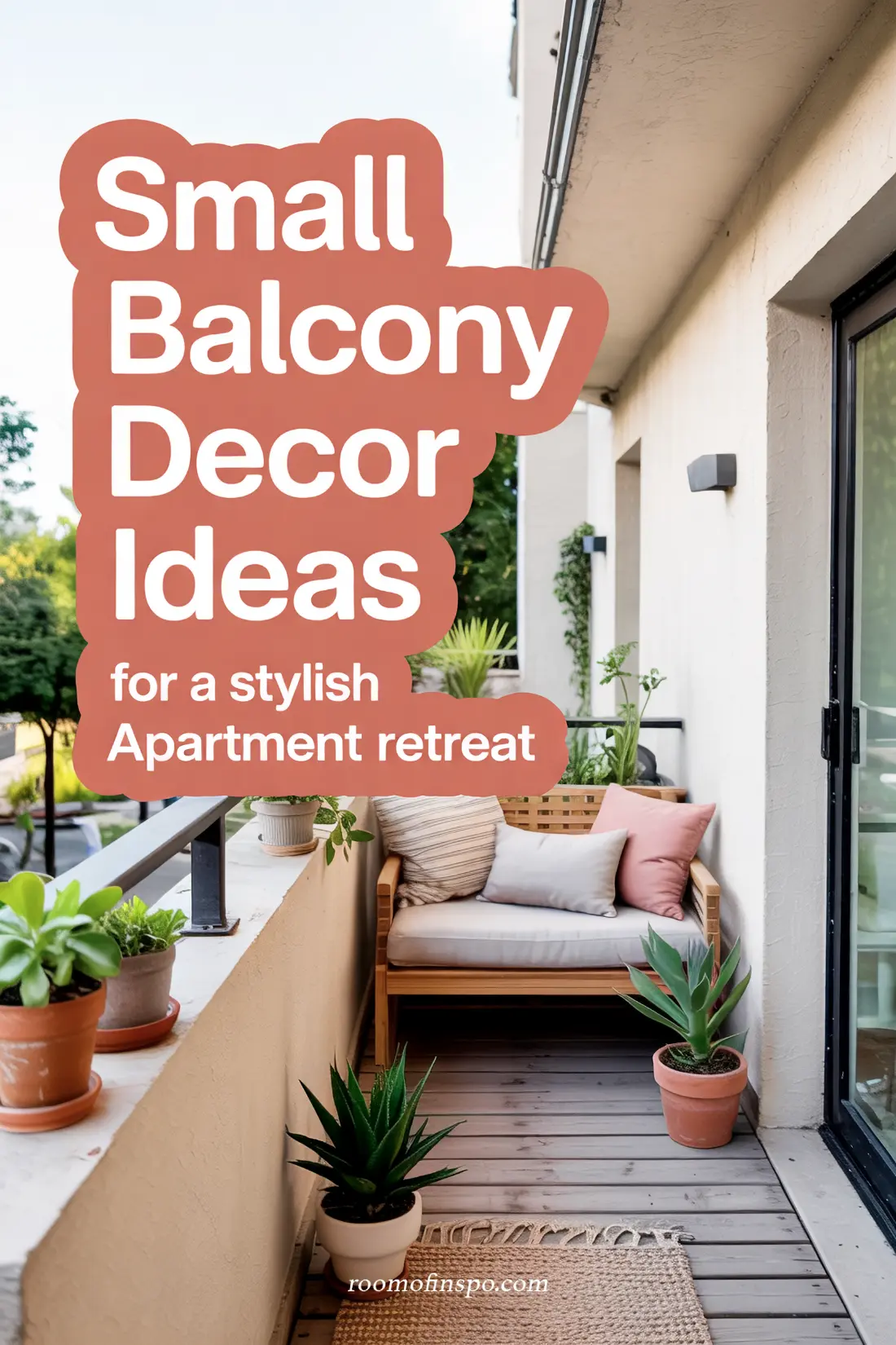 A stylish balcony with light-colored wooden flooring, cozy seating decorated with cushions, and lush potted plants, featuring the text "Small Balcony Decor Ideas for a stylish Apartment retreat".