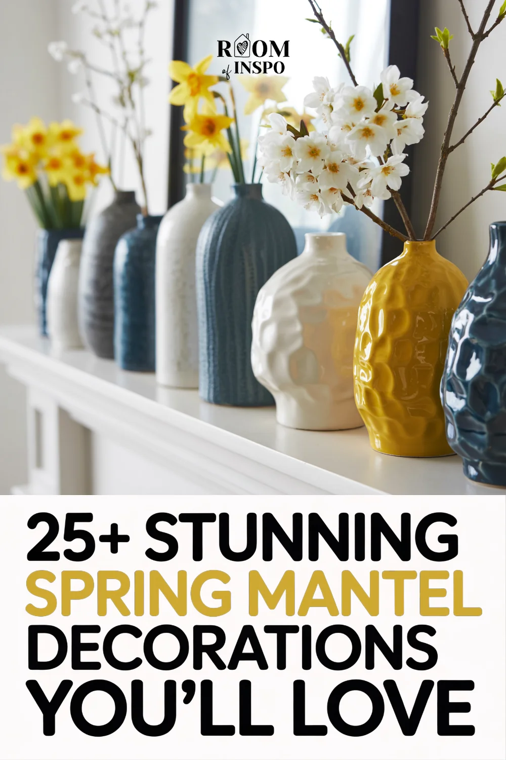 Pinterest pin of a mantel with tulips, espresso wood, and cream pottery, text reads “15+ Stunning Decorations”.
