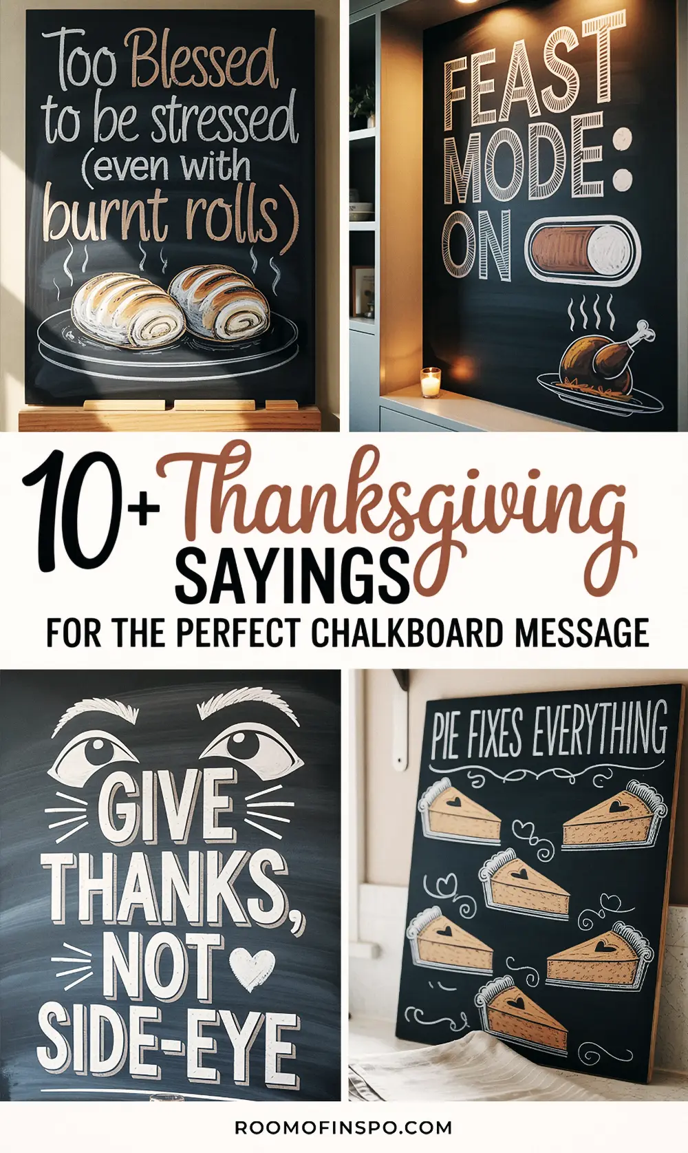 A grid of four Thanksgiving-themed chalkboard signs with the text "10+ Thanksgiving Sayings for the Perfect Chalkboard Message" in the center.